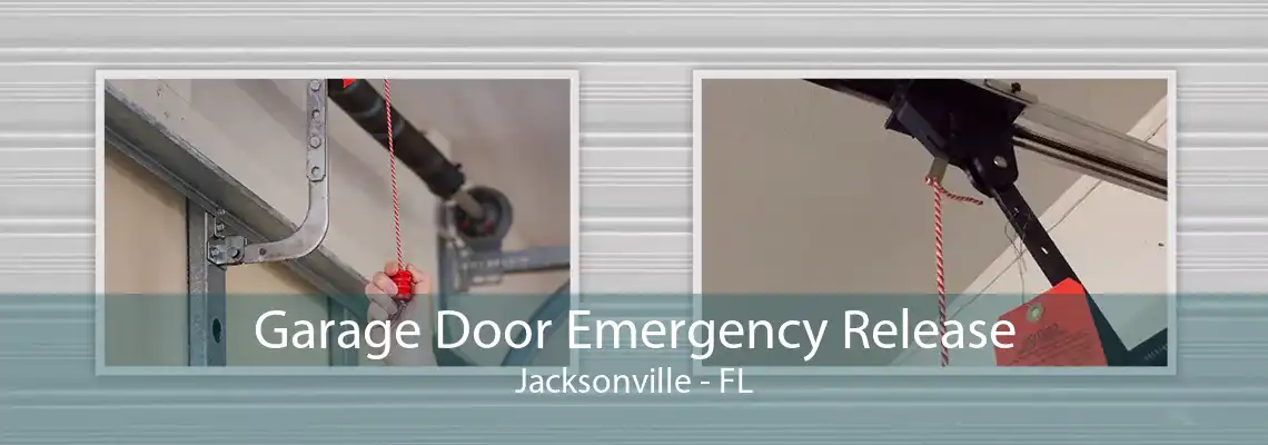 Garage Door Emergency Release Jacksonville - FL