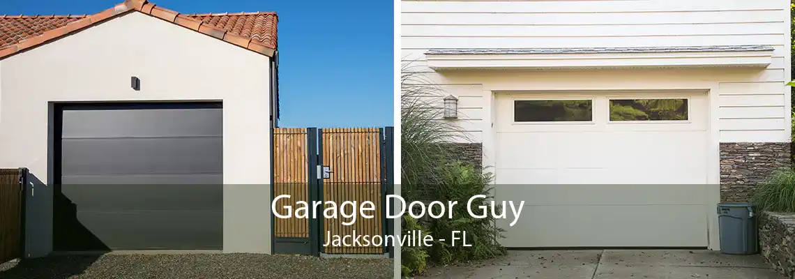 Garage Door Guy Jacksonville - FL