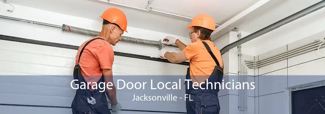 Garage Door Local Technicians Jacksonville - FL