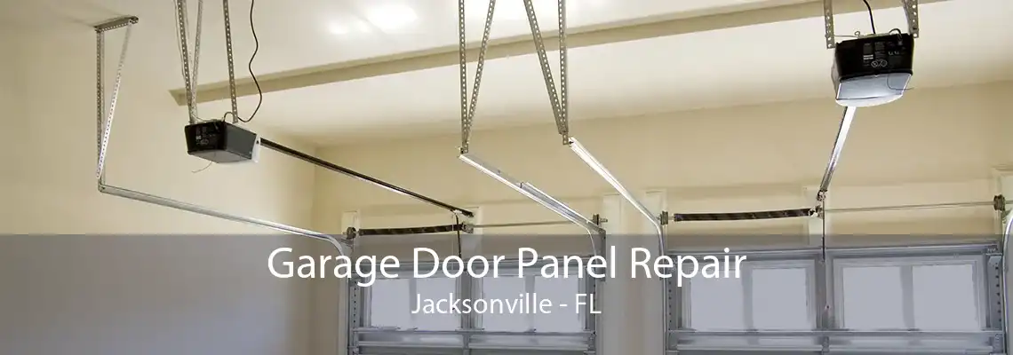 Garage Door Panel Repair Jacksonville - FL