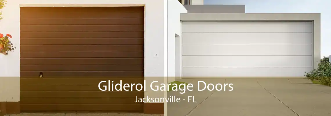 Gliderol Garage Doors Jacksonville - FL