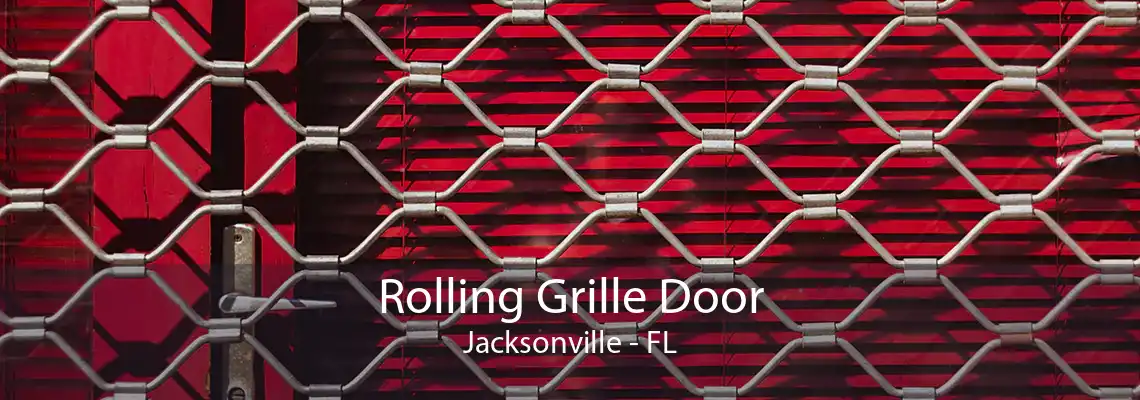 Rolling Grille Door Jacksonville - FL