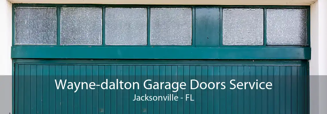 Wayne-dalton Garage Doors Service Jacksonville - FL